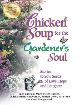 cover image of Chicken Soup for the Gardener's Soul